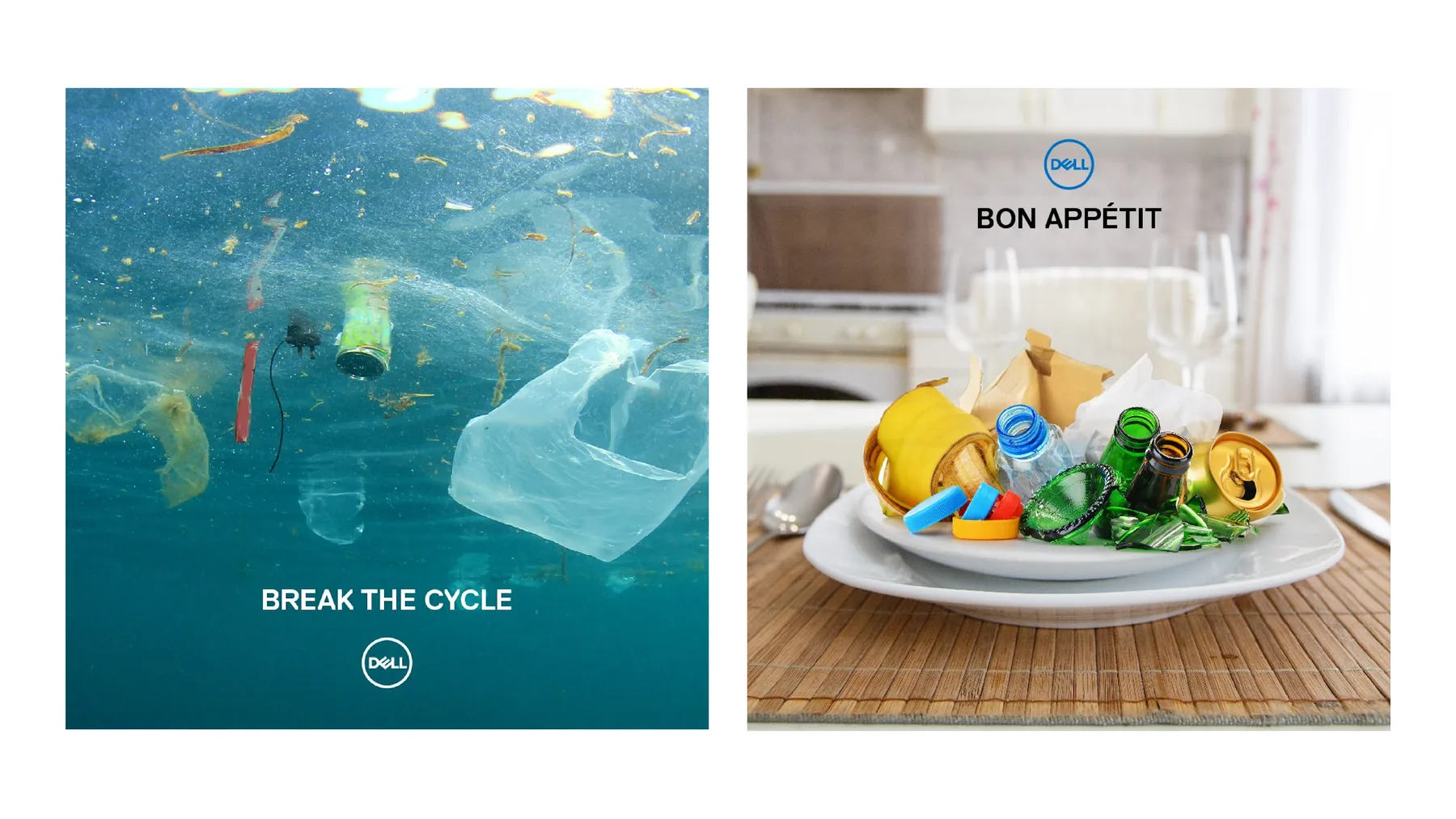 Dell ocean plastic creative examples with Break the Cycle and Bon Appetit ad concepts