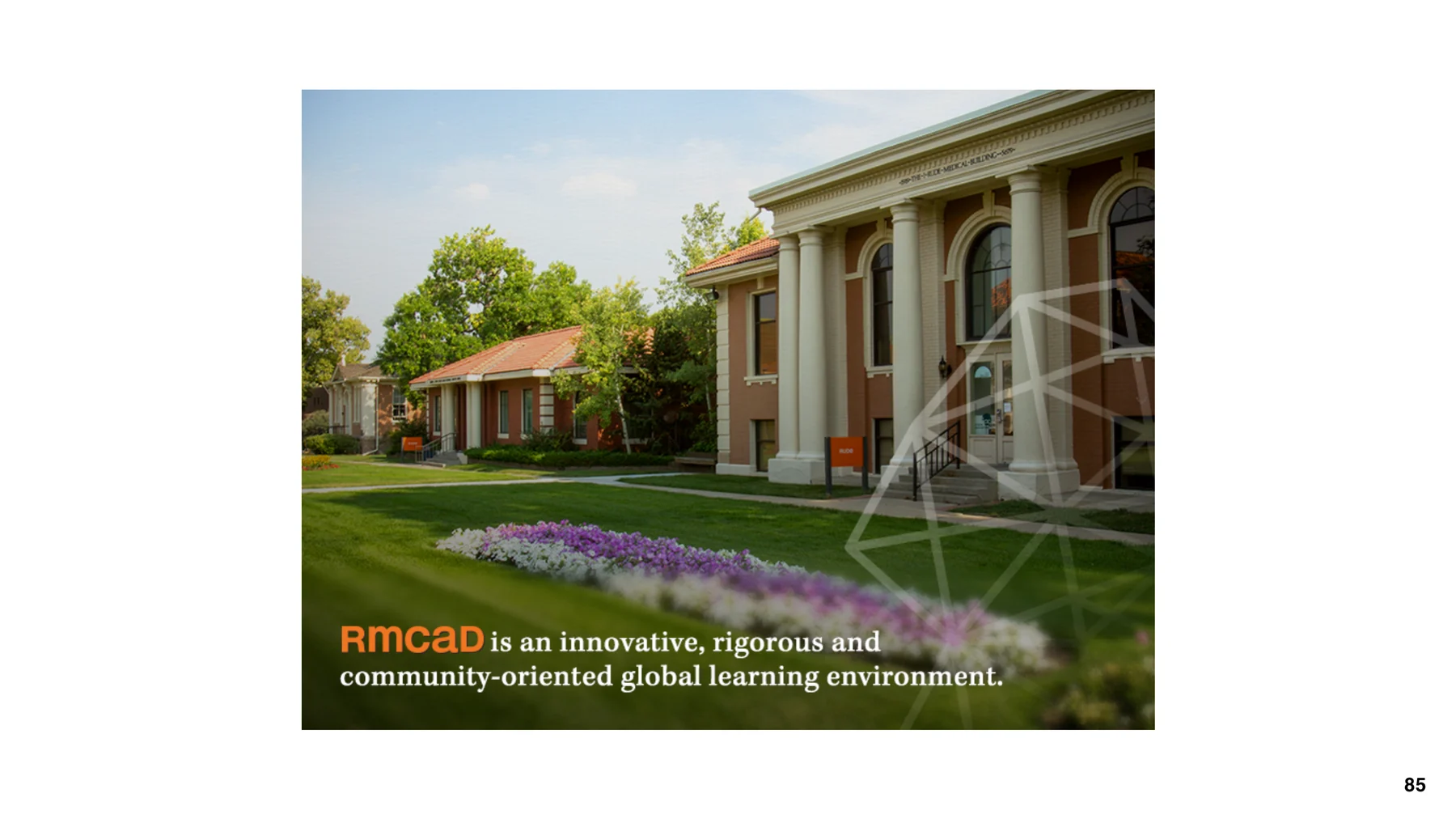 RMCAD is an innovative rigorous and community-oriented global learning environment slide