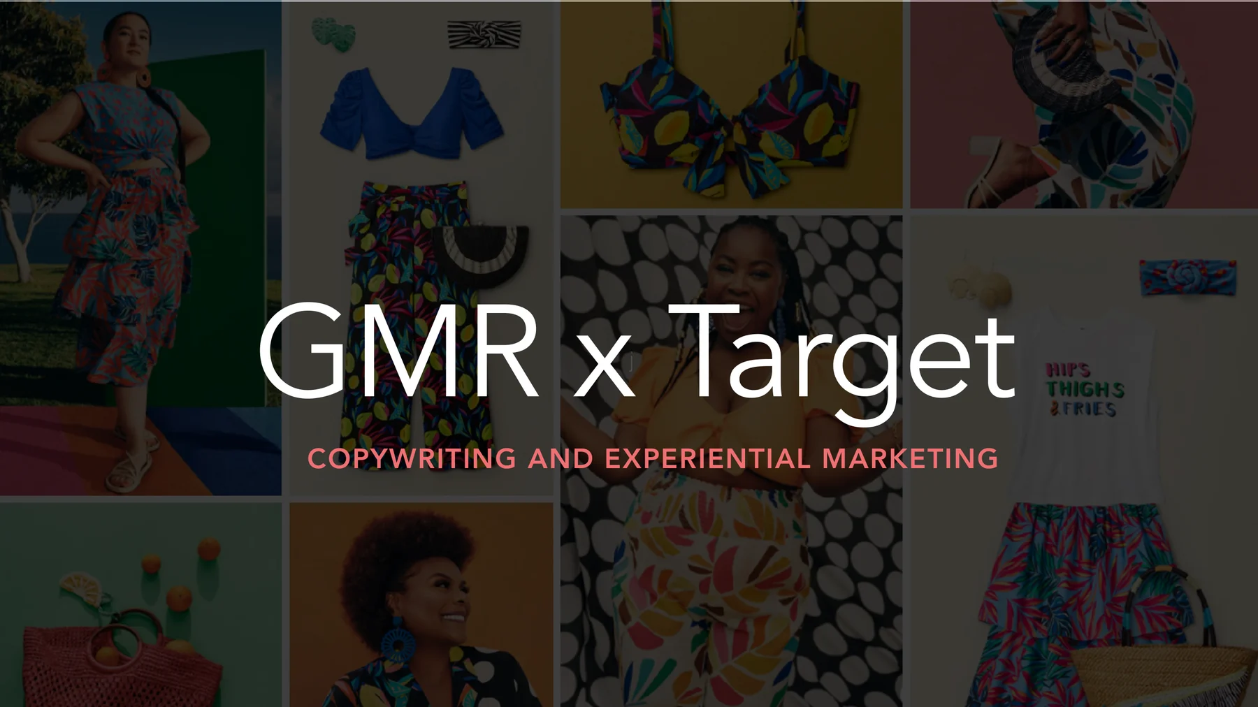 GMR x Target copywriting and experiential marketing title slide